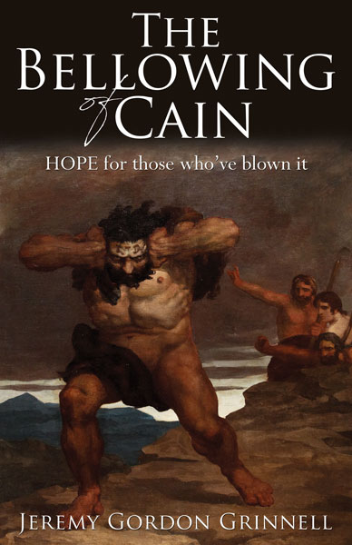 The Bellowing of Cain by Jeremy Grinnell
